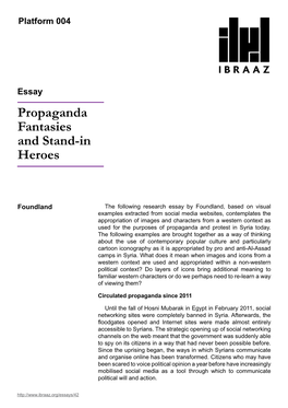 Propaganda Fantasies and Stand-In Heroes