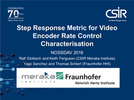 Step Response Metric for Video Encoder Rate Control