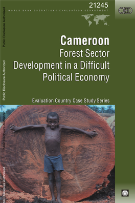 Cameroon Forest Sector Development in a Difficult Political Economy