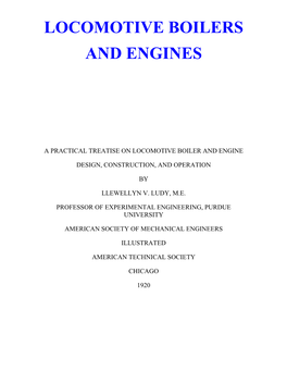 A Practical Treatise on Locomotive Boiler and Engine