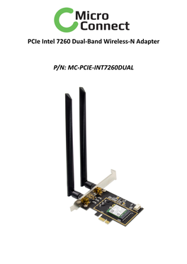 P/N: MC-PCIE-INT7260DUAL Pcie Intel 7260 Dual-Band Wireless-N Adapter