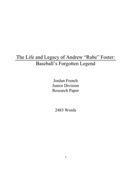 The Life and Legacy of Andrew “Rube” Foster: Baseball's Forgotten