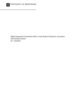 A Case Study of Indecision, Innovation and Company Failure DT Goodwin