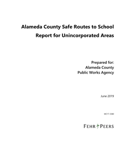 Alameda County Safe Routes to School Report for Unincorporated Areas