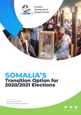 Somalia's Possible Political Transition Option in 2020/2021