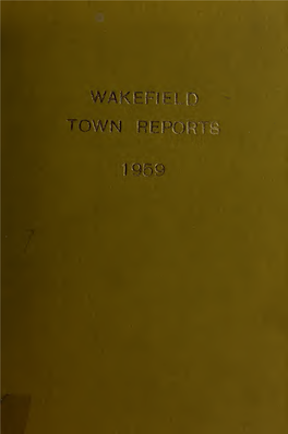 Annual Report of the Town Officers of Wakefield Massachusetts