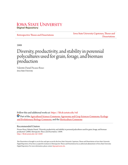 Diversity, Productivity, and Stability in Perennial Polycultures Used for Grain, Forage, and Biomass Production Valentín Daniel Picasso Risso Iowa State University