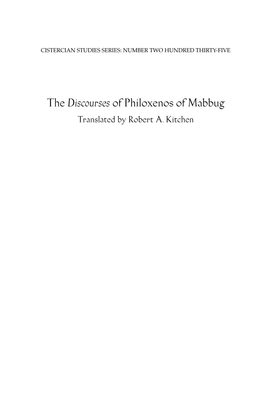 The Discourses of Philoxenos of Mabbug Translated by Robert A