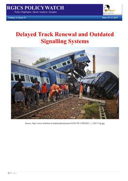 Delayed Track Renewal and Outdated Signalling Systems RGICS POLICY WATCH