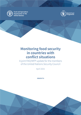 Monitoring Food Security in Countries with Conflict Situations a Joint FAO/WFP Update for the Members of the United Nations Security Council