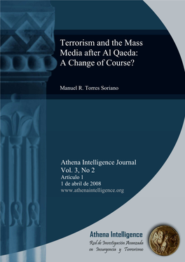 Terrorism and the Mass Media After Al Qaeda: a Change of Course?
