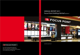 ANNUAL REPORT 2011 FOCUS POINT HOLDINGS BERHAD (884238-U) (Incorporated in Malaysia) FORM of PROXY