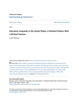 Education Inequality in the United States: a Wicked Problem with a Wicked Solution