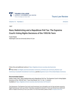 Race, Redistricting and a Republican Poll Tax: the Supreme Court's Voting Rights Decisions of the 1995-96 Term