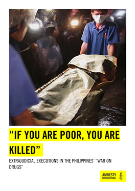 If You Are Poor You Are Killed”: Extrajudicial Executions in The