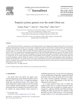 Tropical Cyclone Genesis Over the South China Sea ⁎ Guihua Wang A, , Jilan Su A, Yihui Ding B, Dake Chen A,C