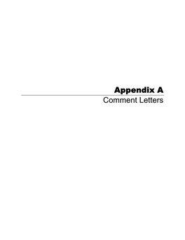 Appendix a Comment Letters Appendix A1 Comment Letters on the Draft EIR COMMENT LETTER NO