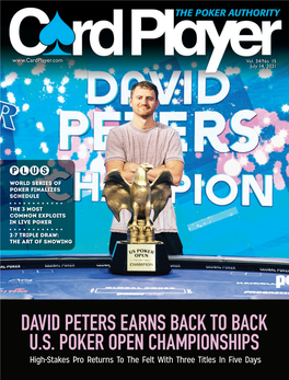 DAVID PETERS EARNS BACK to BACK U.S. POKER OPEN CHAMPIONSHIPS High-Stakes Pro Returns to the Felt with Three Titles in Five Days