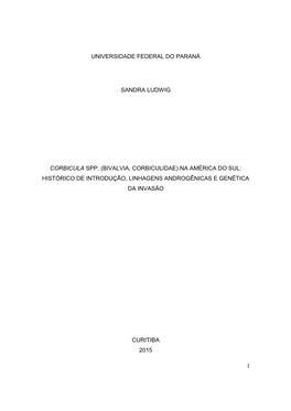 (Bivalvia, Corbiculidae) Na América Do Sul: Histórico De Introdução, Linhagens Androgênicas E Genética Da Invasão