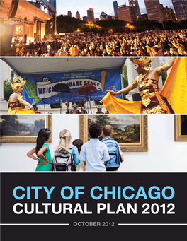 City of Chicago Cultural Plan 2012 October 2012