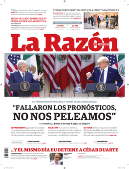 “FALLARON LOS PRONÓSTICOS, NO NOS PELEAMOS” Por S