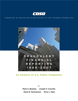 Fraudulent Financial Reporting: 1998-2007, an Analysis of U.S