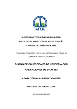 Diseño De Colecciones De Lencería Con Aplicaciones De Draping, Es De Mi Propia Autoría Y No Es Copia Parcial O Total De Algún Otro Documento U Obra Del Mismo Tema