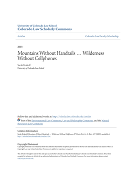 Mountains Without Handrails … Wilderness Without Cellphones Sarah Krakoff University of Colorado Law School