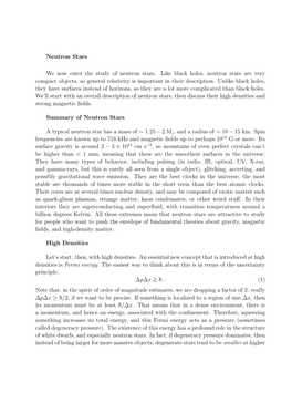 Neutron Stars We Now Enter the Study of Neutron Stars. Like Black Holes, Neutron Stars Are Very Compact Objects, So General Rela