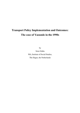 0 Transport Policy Implementation and Outcomes: the Case of Yaounde in the 1990S