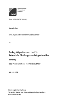 Turkey, Migration and the EU: Potentials, Challenges and Opportunities