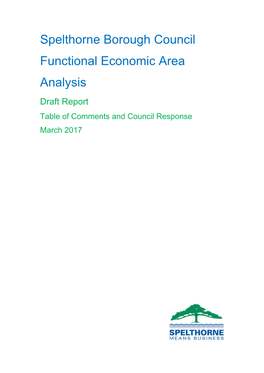 Spelthorne Borough Council Functional Economic Area Analysis Draft Report Table of Comments and Council Response March 2017
