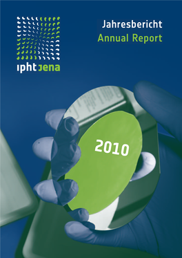 IPHT Jena | Jahresbericht · Annual Report 2010