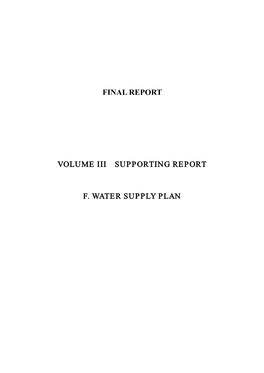 Final Report Volume Iii Supporting Report F. Water Supply Plan