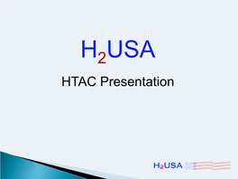 H2USA HTAC Presentation H2USA Founding Organizations