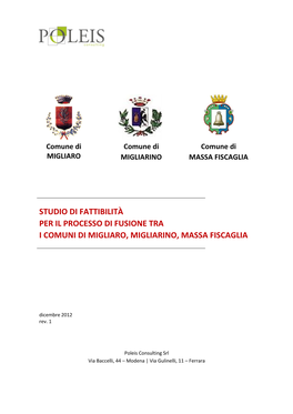 Studio Di Fattibilità Per Il Processo Di Fusione Tra I Comuni Di Migliaro, Migliarino, Massa Fiscaglia