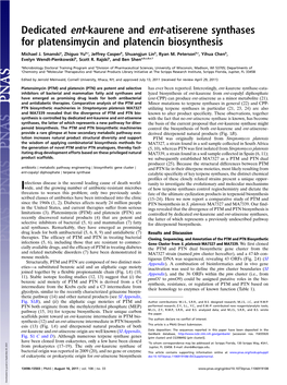 Dedicated Ent-Kaurene and Ent-Atiserene Synthases for Platensimycin and Platencin Biosynthesis