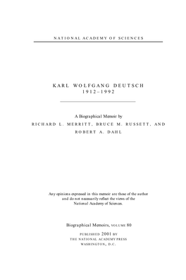 Karl Deutsch Displayed His Deep Commitment to the Devel- Opment and Use of Knowledge for the Betterment of Hu- Mankind