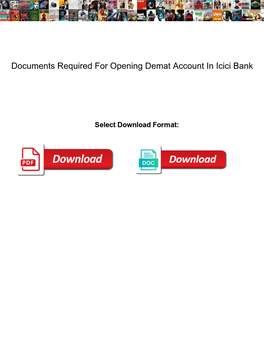 Documents Required for Opening Demat Account in Icici Bank