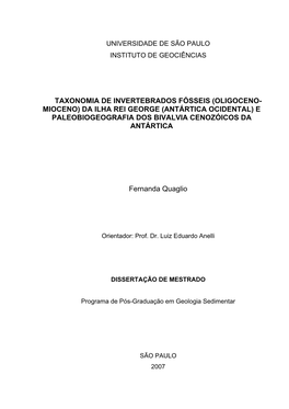 Taxonomia De Invertebrados Fósseis (Oligoceno- Mioceno) Da Ilha Rei George (Antártica Ocidental) E Paleobiogeografia Dos Bivalvia Cenozóicos Da Antártica