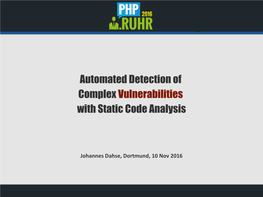 Automated Detection of Complexvulnerabilities with Static