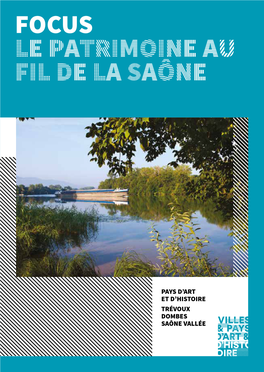 Focus Le Patrimoine Au Fil De La Saône