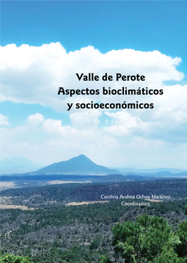 Valle De Perote Aspectos Bioclimáticos Y Socioeconómicos Valle De Perote