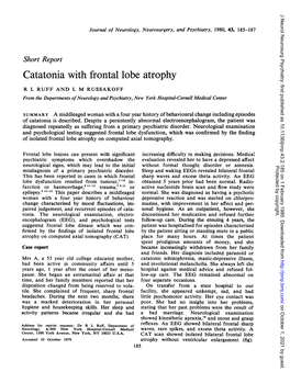 Catatonia with Frontal Lobe Atrophy R L RUFF and L M RUSSAKOFF from the Departments Ofneurology and Psychiatry, New York Hospital-Cornell Medical Center