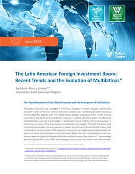 The Latin American Foreign Investment Boom: Recent Trends and the Evolution of Multilatinas*