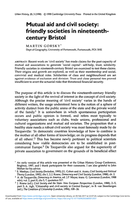 Mutual Aid and Civil Society: Friendly Societies in Nineteenth- Century Bristol MARTIN GORSKY* Dept of Geography, University of Portsmouth, Portsmouth, PO1 3HE