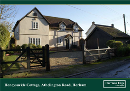 Honeysuckle Cottage, Athelington Road, Horham