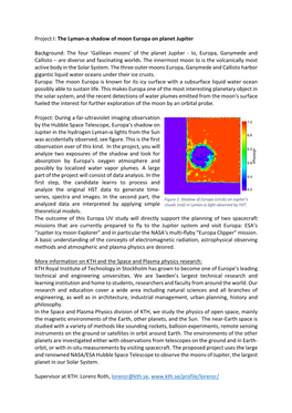 Project I: the Lyman-Α Shadow of Moon Europa on Planet Jupiter