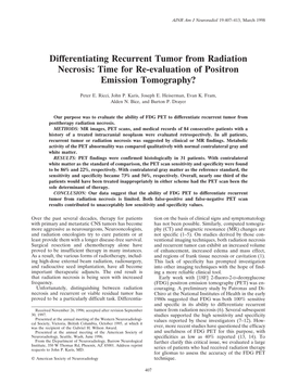 Differentiating Recurrent Tumor from Radiation Necrosis: Time for Re-Evaluation of Positron Emission Tomography?