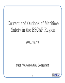 Current and Outlook of Maritime Safety in the ESCAP Region